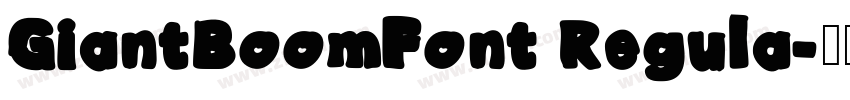 GiantBoomFont Regula字体转换